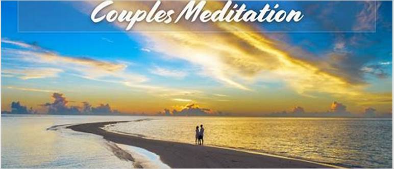 Couples guided meditation
